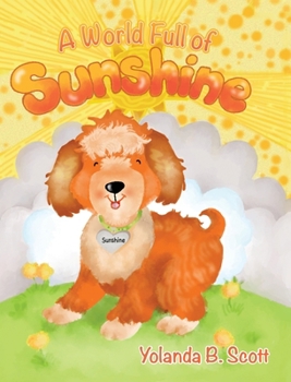 Hardcover A World Full of Sunshine Book