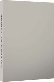 Paperback Christopher Wool: Westtexaspsychosculpture Book