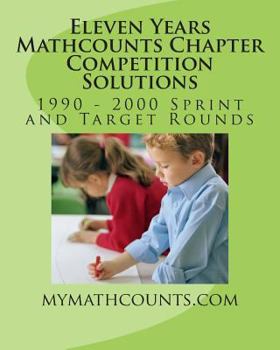 Paperback Eleven Years Mathcounts Chapter Competition Solutions Book