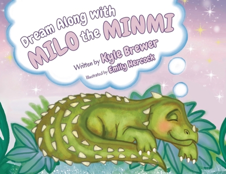 Paperback Dream Along With Milo The Minmi Book