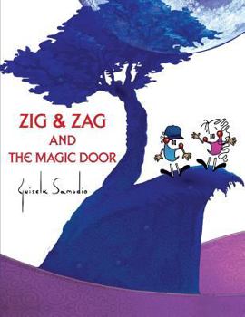 Paperback Zig and Zag and the Magic Door: Illustrated album Book