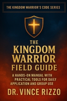 Kingdom Warrior Series: Field Guide