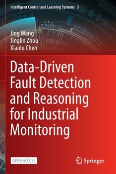Paperback Data-Driven Fault Detection and Reasoning for Industrial Monitoring Book