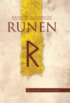 Hardcover Ein Kleines Buch Uber die Runen Book