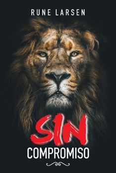 Paperback Sin Compromiso [Spanish] Book