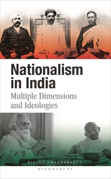 Hardcover Nationalism in India: Multiple Dimensions and Ideologies Book