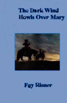 Paperback The Dark Wind Howis Over Mary Book