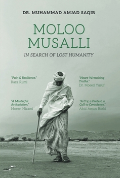 Hardcover Moloo Musalli: In Search of Lost Humanity Book