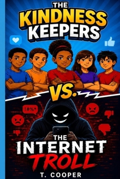 Paperback The Kindness Keepers vs The Internet Troll Book