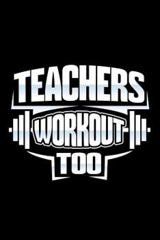 Teachers Workout Too: School Gifts For Teachers