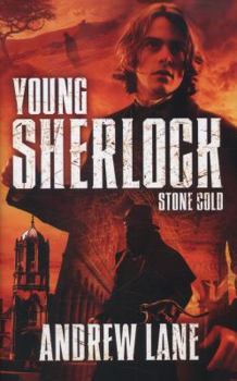 Stone Cold - Book #7 of the Young Sherlock Holmes