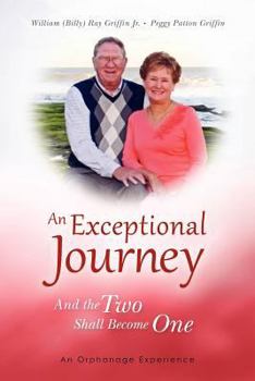 Paperback An Exceptional Journey: And the Two Shall Become One Book