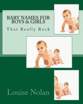 Paperback Baby Names for Boys & Girls That Really Rock (2014) Book