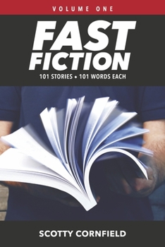Paperback Fast Fiction: 101 Stories 101 Words Each Volume 1 Book