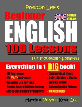 Paperback Preston Lee's Beginner English 100 Lessons For Indonesian Speakers (British) Book