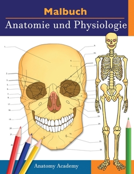 Paperback Malbuch Anatomie und Physiologie: Unglaublich detailliertes Arbeitsbuch zum Selbsttest Farbe für das Studium Perfektes Geschenk für Medizinstudenten, [German] Book