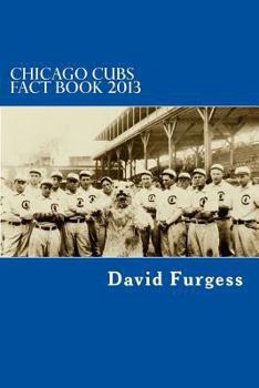 Paperback Chicago Cubs Fact Book 2013 Book