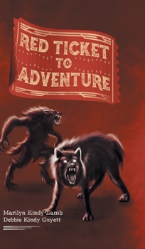 Hardcover Red Ticket to Adventure Book