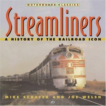 Paperback Streamliners: A History of the Railroad Icon Book