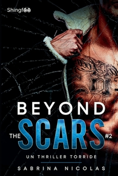 Paperback Beyond The Scars - Tome 2 [French] Book