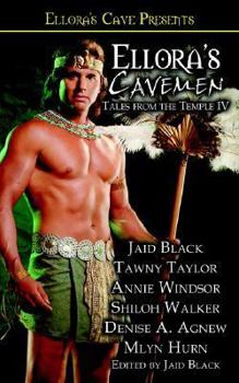 Ellora's Cavemen: Tales From The Temple IV - Book #4 of the Tales from the Temple