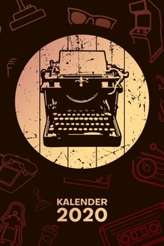 KALENDER 2020: A5 Vintage Terminplaner für 70er Liebhaber mit DATUM - 52 Kalenderwochen für Termine & To-Do Listen - Vintage Terminkalender Steampunk Jahreskalender Retro Dekoration (German Edition)