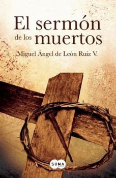 Paperback El Sermón de Los Muertos [Spanish] Book