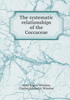 Paperback The Systematic Relationships of the Coccaceae Book