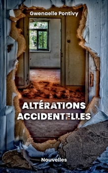 Paperback Altérations accidentelles [French] Book