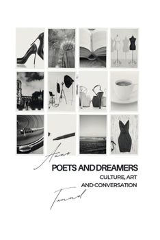 Paperback Poets and Dreamers: Culture, Art, and Conversation [Large Print] Book