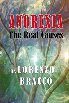 Paperback Anorexia: The Real Causes: Blood Types and Trauma Book