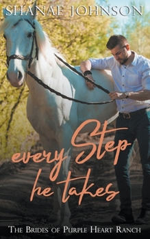 Paperback Every Step He Takes Book