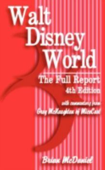 Paperback Walt Disney World: The Full Report: 4th Edition Book