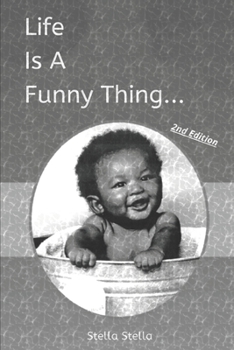 Paperback Life Is A Funny Thing - 2nd Edition Book