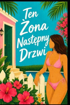 Paperback Ten Żona Następny Drzwi [Polish] Book