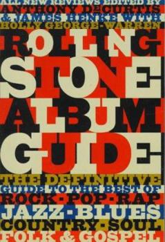Paperback The Rolling Stone Album Guide: Completely New Reviews: Every Essential Album, Every Essential Artist Book