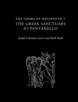 Hardcover The Chora of Metaponto 7: The Greek Sanctuary at Pantanello Book