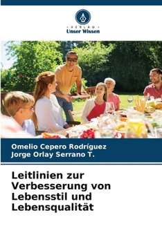 Paperback Leitlinien zur Verbesserung von Lebensstil und Lebensqualität [German] Book