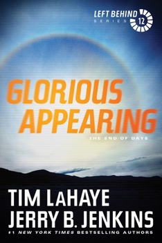 Glorious Appearing - Book #12 of the Left Behind