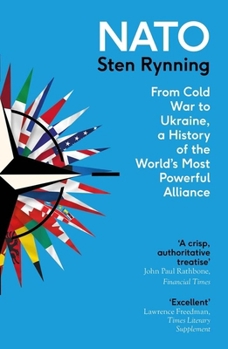 Paperback NATO: From Cold War to Ukraine, a History of the World's Most Powerful Alliance Book