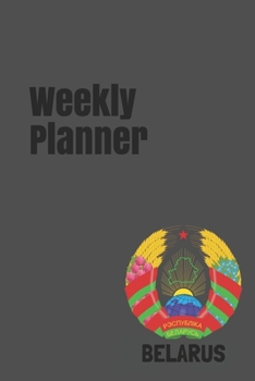 Weekly Planner: Belarus calendar organizer agenda for 2020 (Europe)