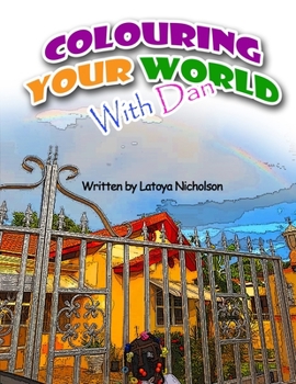 Paperback Colouring Your World With Dan Book