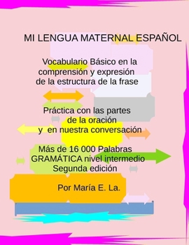 Paperback Mi Lengua Maternal Espanol [Spanish] Book