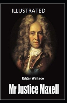 Paperback Mr Justice Maxell Illustrated Book