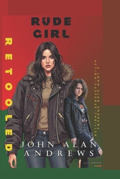 Paperback Rude Girl: Retooled Book
