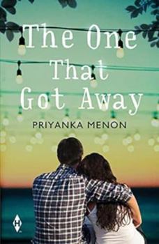 Paperback The One That Got Away [Oct 06, 2015] Menon, Priyanka Book