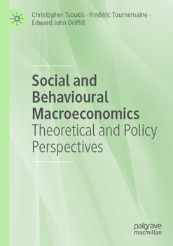 Social and Behavioural Macroeconomics