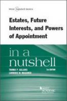 Paperback Estates, Future Interests and Powers of Appointment in a Nutshell (Nutshells) Book