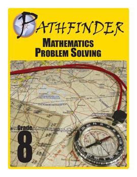 Paperback Pathfinder Mathematics Problem Solving Grade 8 Book