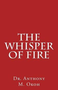 The Whisper of Fire